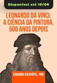 Leonardo da Vinci: A Ciência da Pintura, 500 Anos Depois