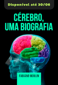 Cérebro, uma biografia