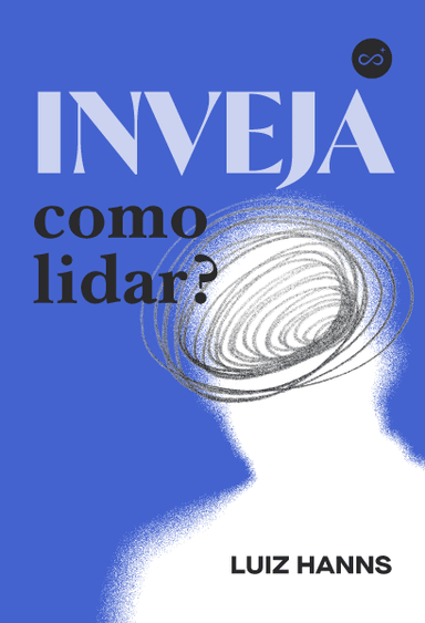 Inveja: Como Lidar?