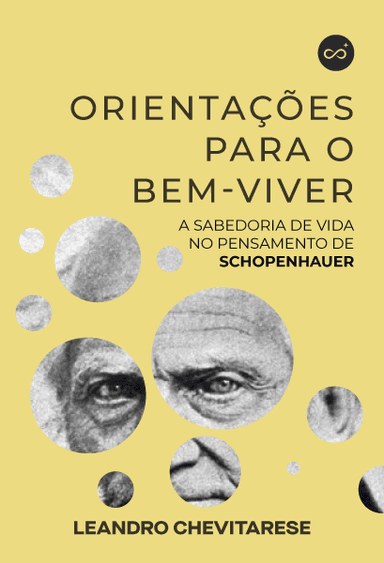 Orientações para o Bem-Viver: A Sabedoria de Vida no Pensamento de Schopenhauer