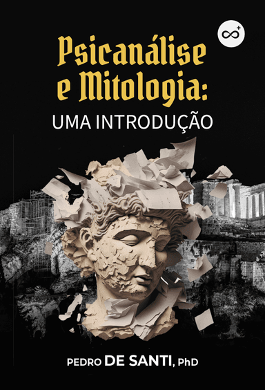 Psicanálise e Mitologia: Uma Introdução