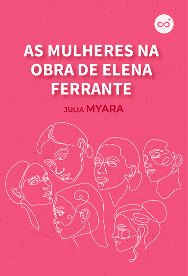 As Mulheres na Obra de Elena Ferrante