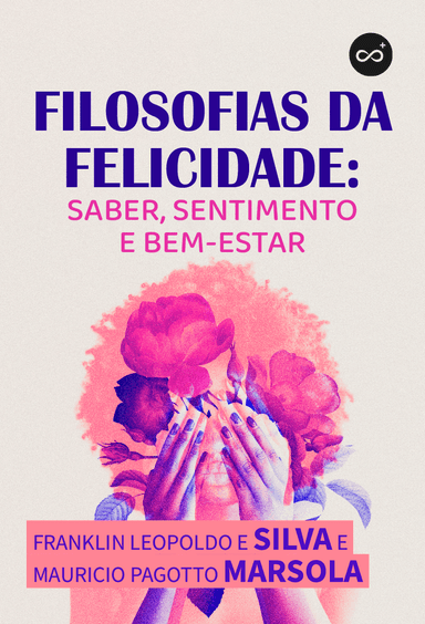 Filosofias da Felicidade