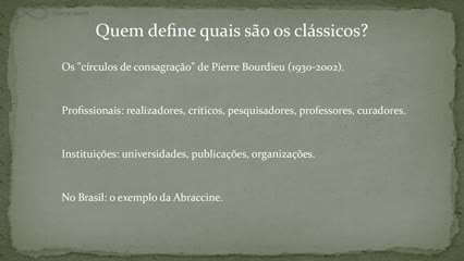 A permanência cambaleante, a popularidade localizada e o repertório particular que forma os clássicos de cada espectador (Parte 2): Por Que Ver os Clássicos? - Sérgio Rizzo