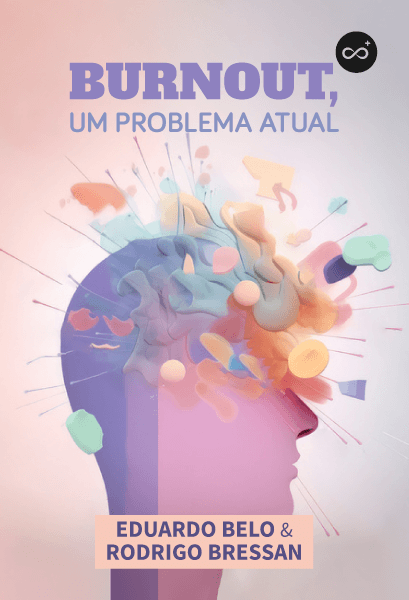 Burnout, Um Problema Atual