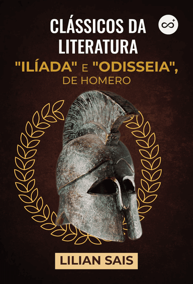 Clássicos da Literatura: "Ilíada" e "Odisseia", de Homero