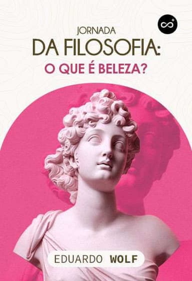 Jornada da Filosofia: O que é Beleza?