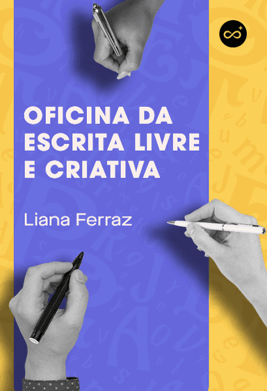 Oficina da Escrita Livre e Criativa