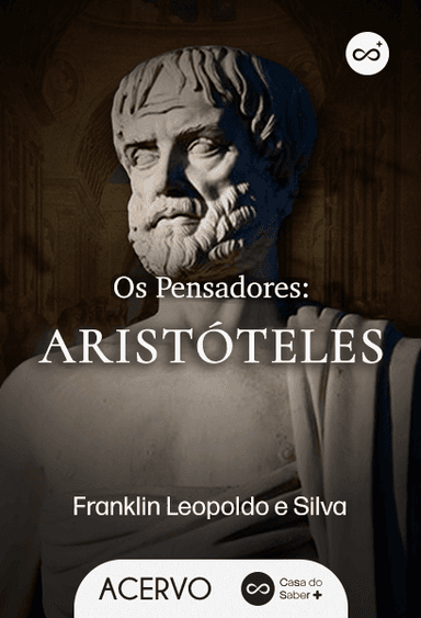 Os Pensadores: Aristóteles