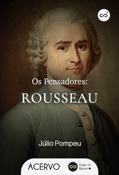 Os Pensadores: Rousseau