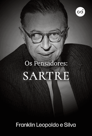 Os Pensadores: Sartre