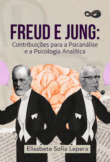 Freud e Jung: Contribuições para a Psicanálise e a Psicologia Analítica