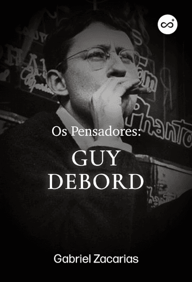 Os Pensadores: Guy Debord