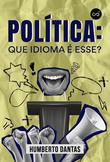 Política: Que Idioma é Esse?