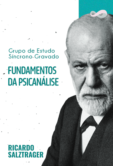 [Grupo de Estudos] Fundamentos da Psicanálise