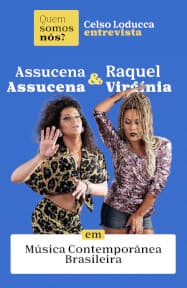 QSN: Música Contemporânea Brasileira | Assucena Assucena e Raquel Virginia