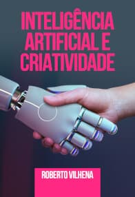 Inteligência Artificial e Criatividade