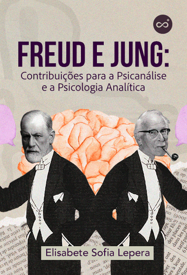 Freud e Jung: Contribuições para a Psicanálise e a Psicologia Analítica