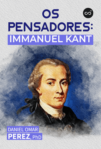 Os Pensadores: Immanuel Kant
