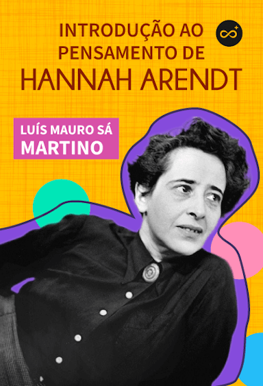 Introdução ao Pensamento de Hannah Arendt