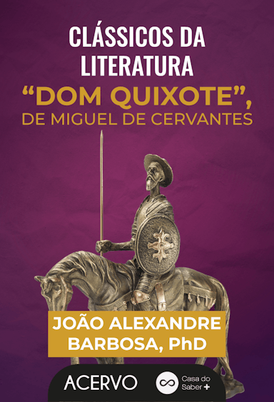 Clássicos da Literatura: Dom Quixote