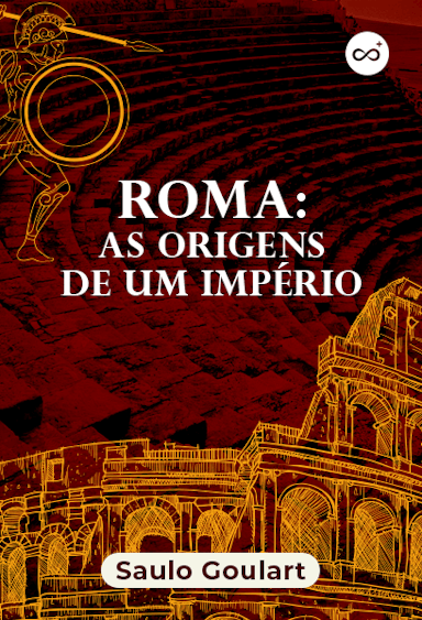 Roma: As Origens de um Império