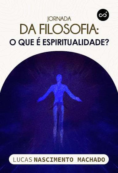 Jornada da Filosofia: O que é Espiritualidade?