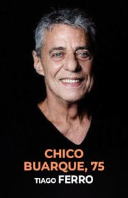 Chico Buarque, 75