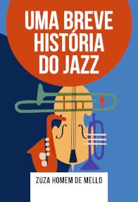 Uma Breve História do Jazz