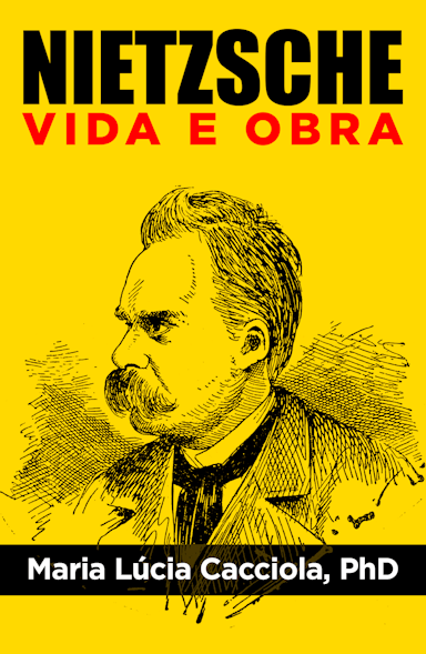 Nietzsche: Vida e Obra