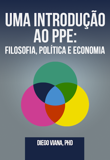 Uma Introdução ao PPE: Filosofia, Política e Economia